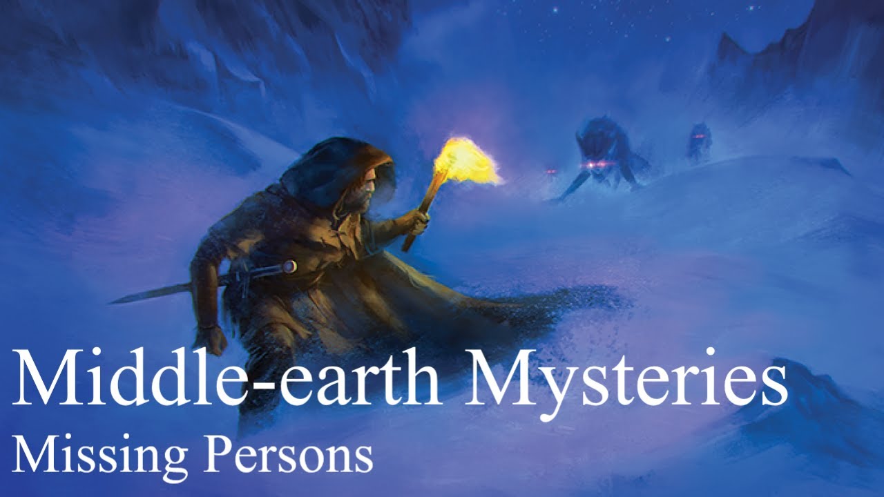 Middle-earth Mysteries - Missing Persons