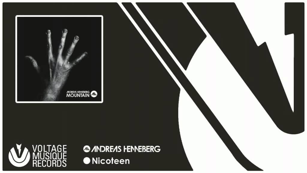 Andreas Henneberg - Nicoteen (Mountain - Album 2013) // Voltage Musique Official