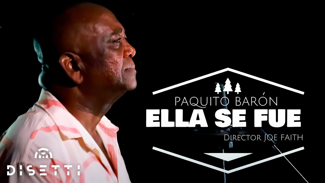 Paquito Baron - Ella Se Fue (Video Letra)