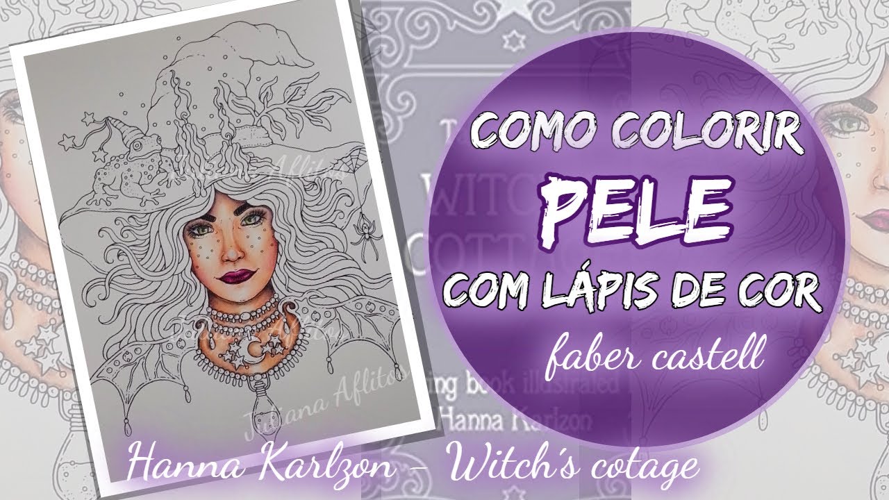 Como colorir pele com lápis de cor - Witch´s Cottage - Hanna Karlzon