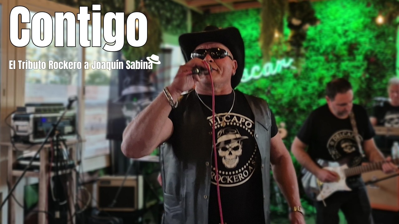 Contigo - Rock Version | Los Delcapo Tributo a Joaquín Sabina En Directo
