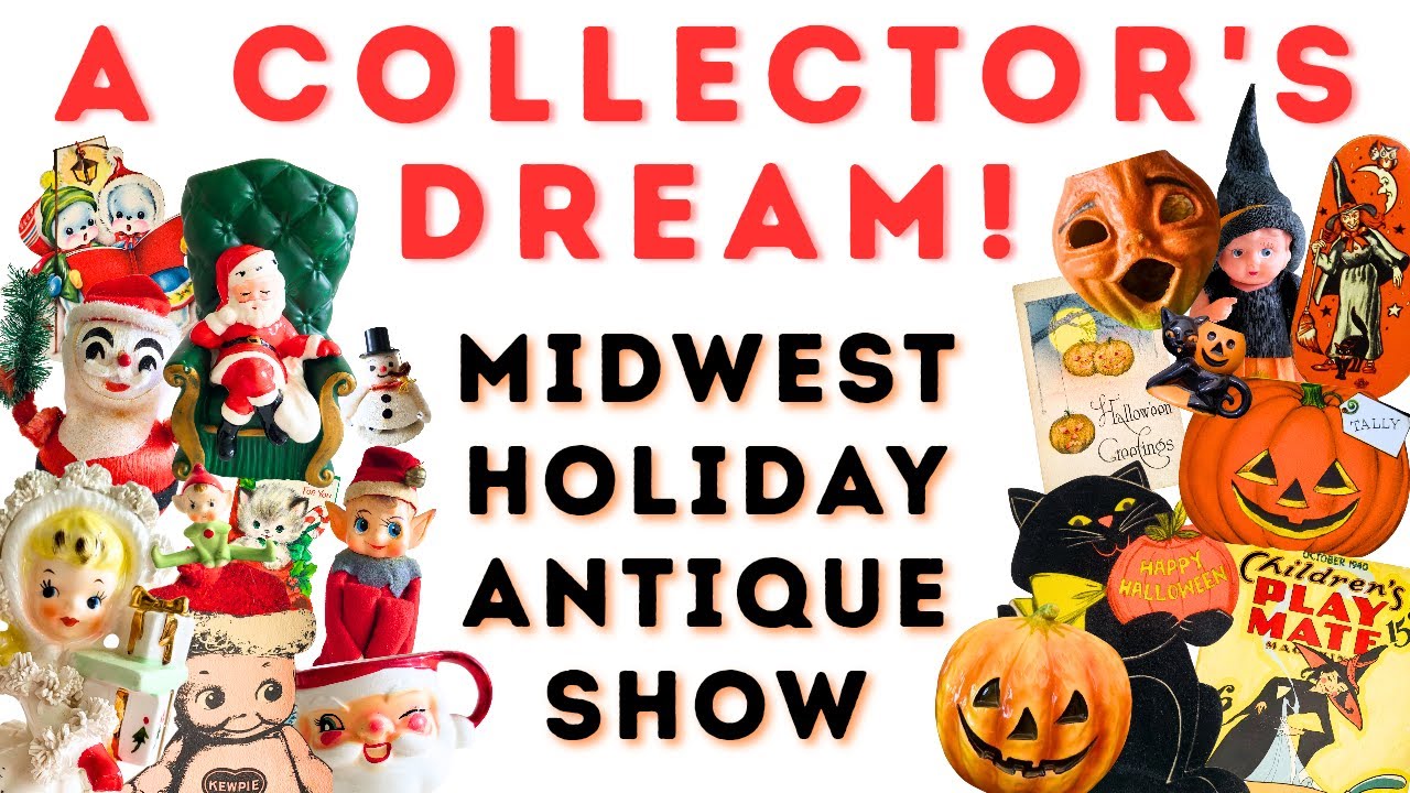 TRULY OUTSTANDING! Midwest Holiday Antique Show