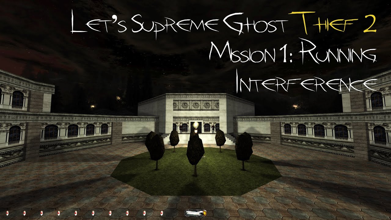 Let's Supreme Ghost Thief 2 - Mission 1: Running Interference