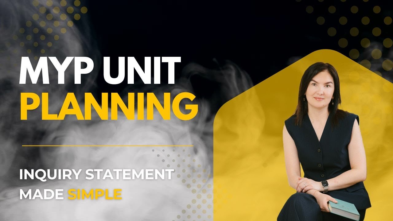 MYP Unit Planning: Inquiry Statement Made Simple