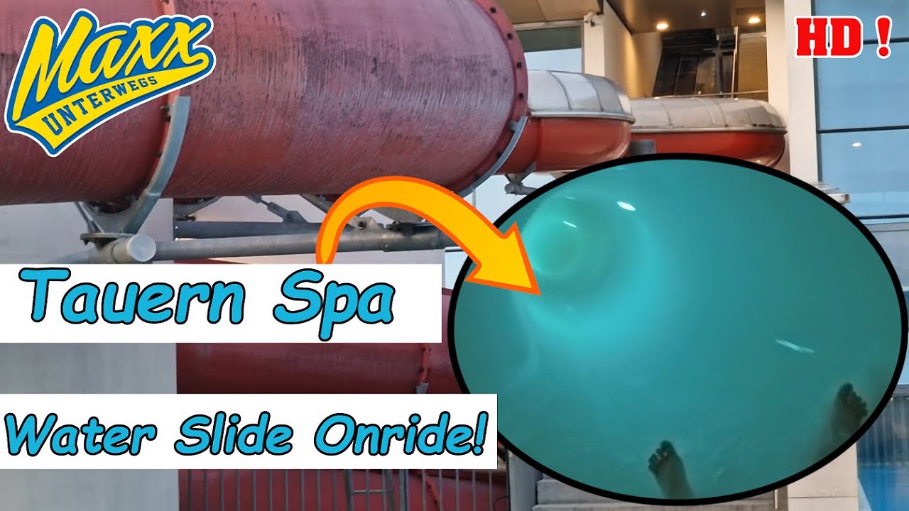 Tauern Spa Waterslide | Onride HD | Kaprun | 2022