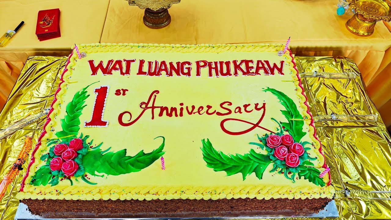 Wat Luang Phu Keaw | 1st Anniversary | 18 Jan 2026