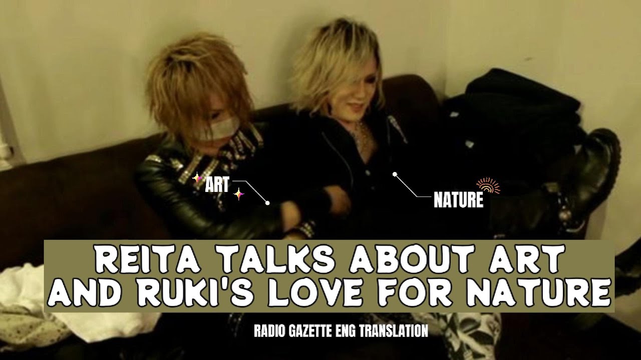 Ruki and Reita talking about 