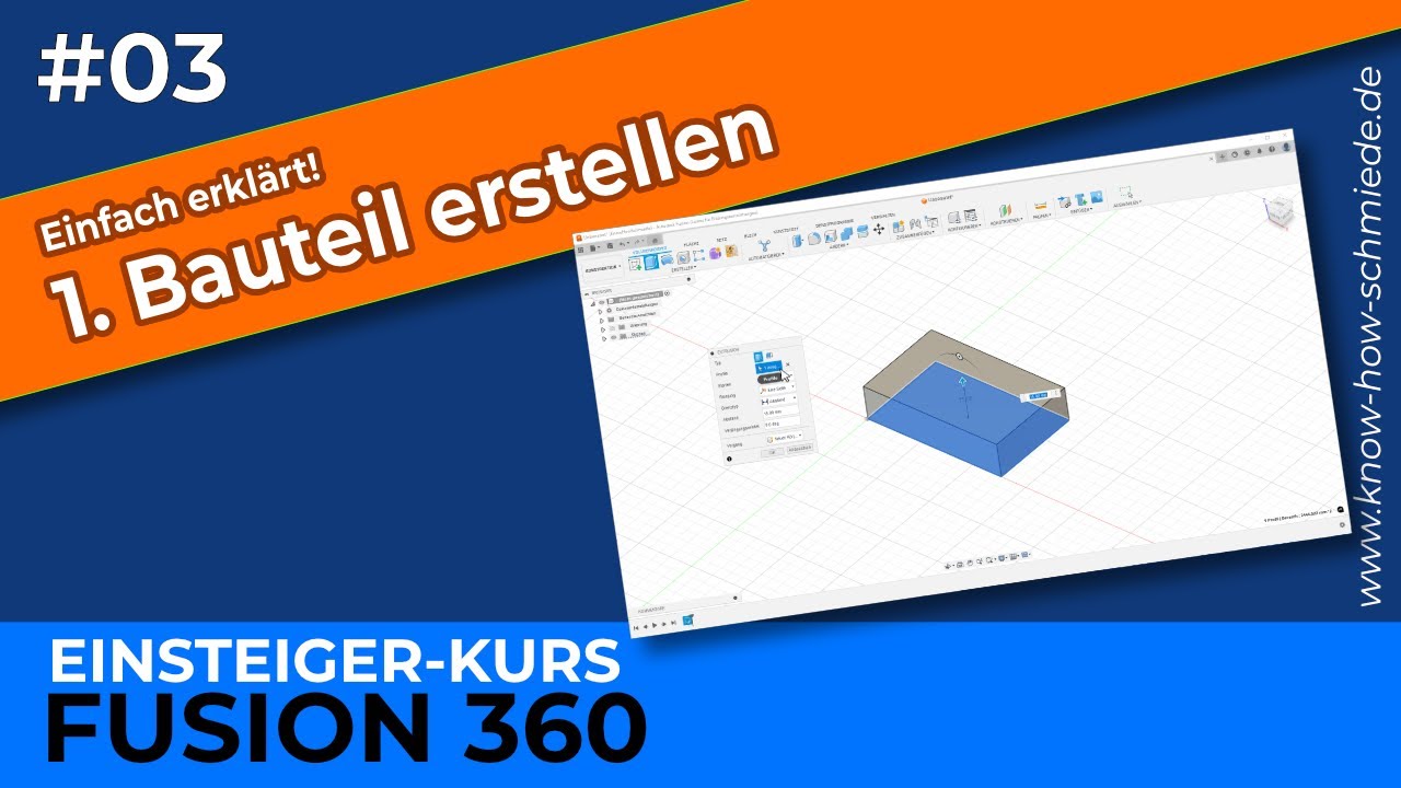 #03 Fusion 360 Einstieg: Dein erstes 3D-Modell Schritt für Schritt erstellen