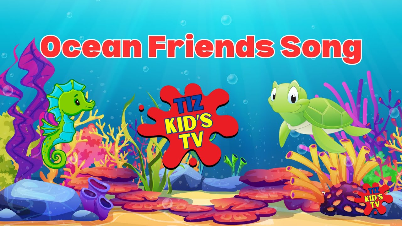 Ocean friends Song
