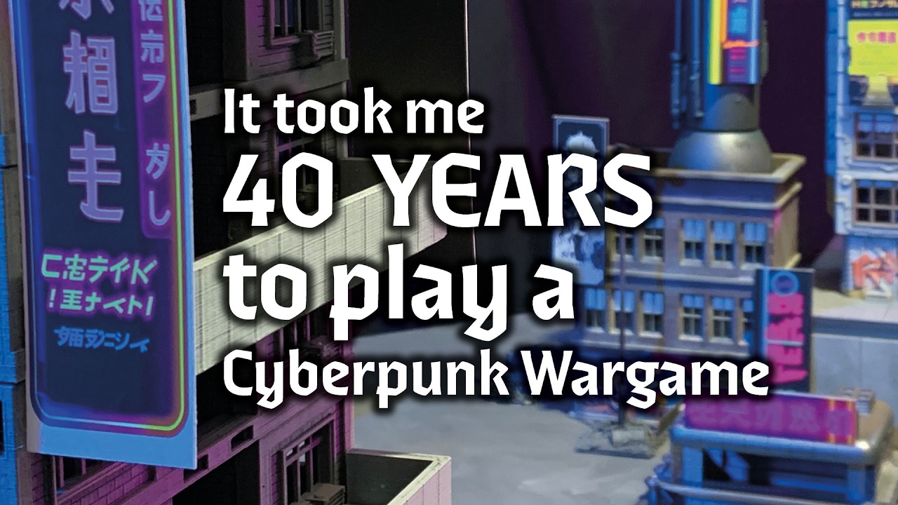It took me 40 years to finally play a Cyberpunk wargame