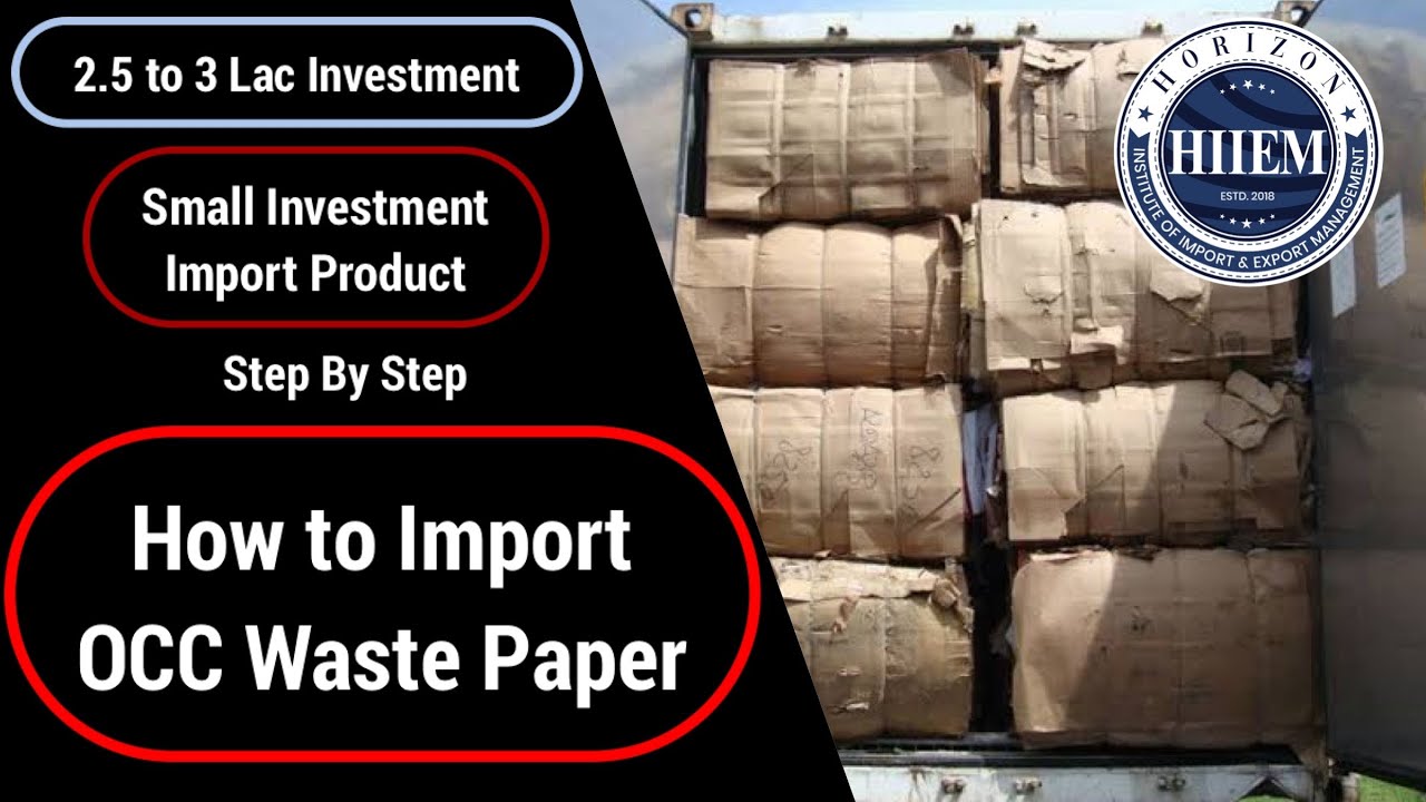 How to Import OCC Waste Paper || Small Investment import Product By Sagar Agravat.