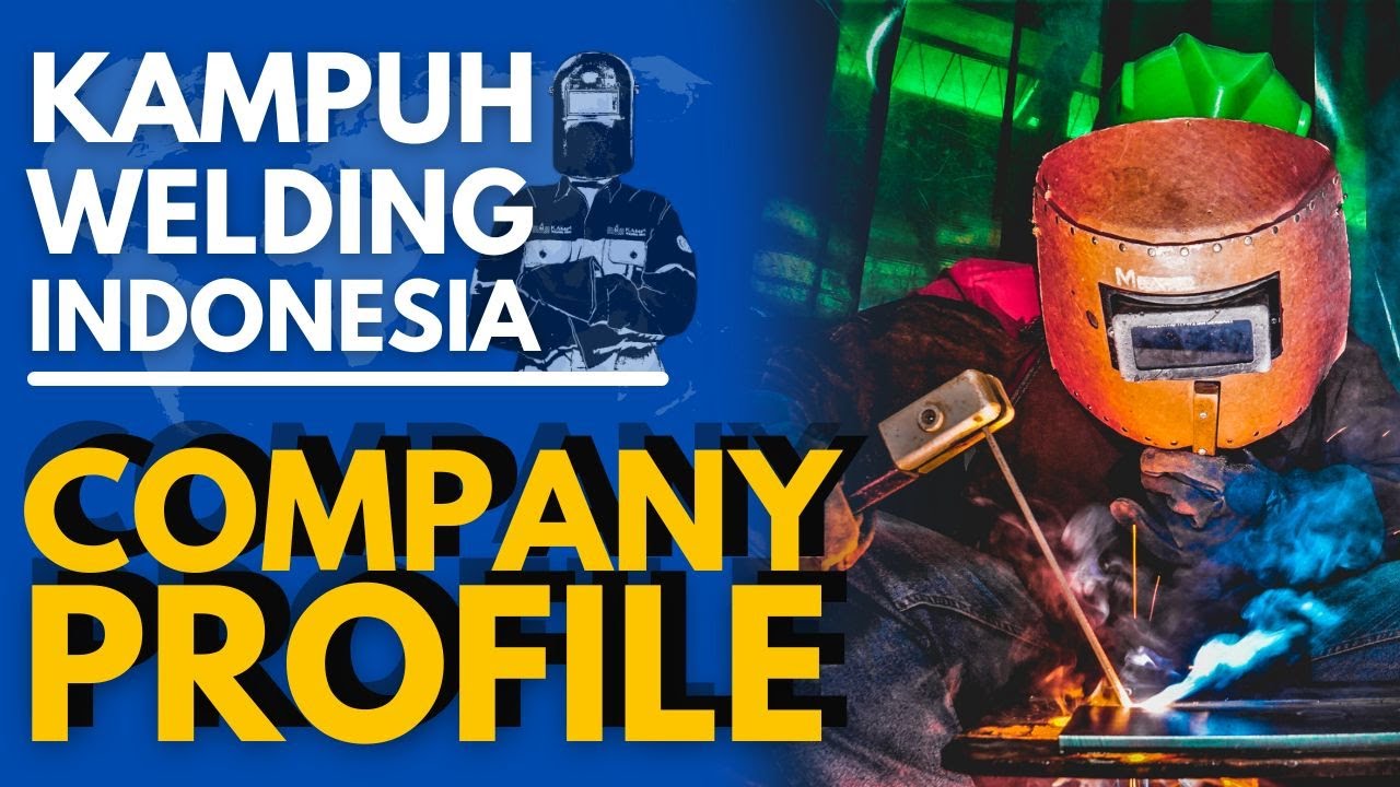 Kampuh Welding Indonesia - Company Profile ( ID )