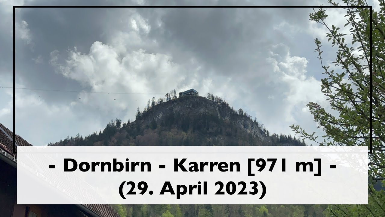 Dornbirn - Karren (29. April 2023)