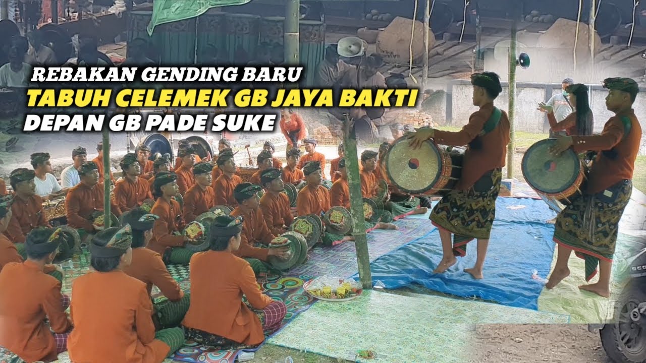 REBAKAN GENDING BARU GENDANG BELEQ JAYA BAKTI TABUH CELEMEK DEPAN GB JAYA BAKTI || JABA OFFICIAL