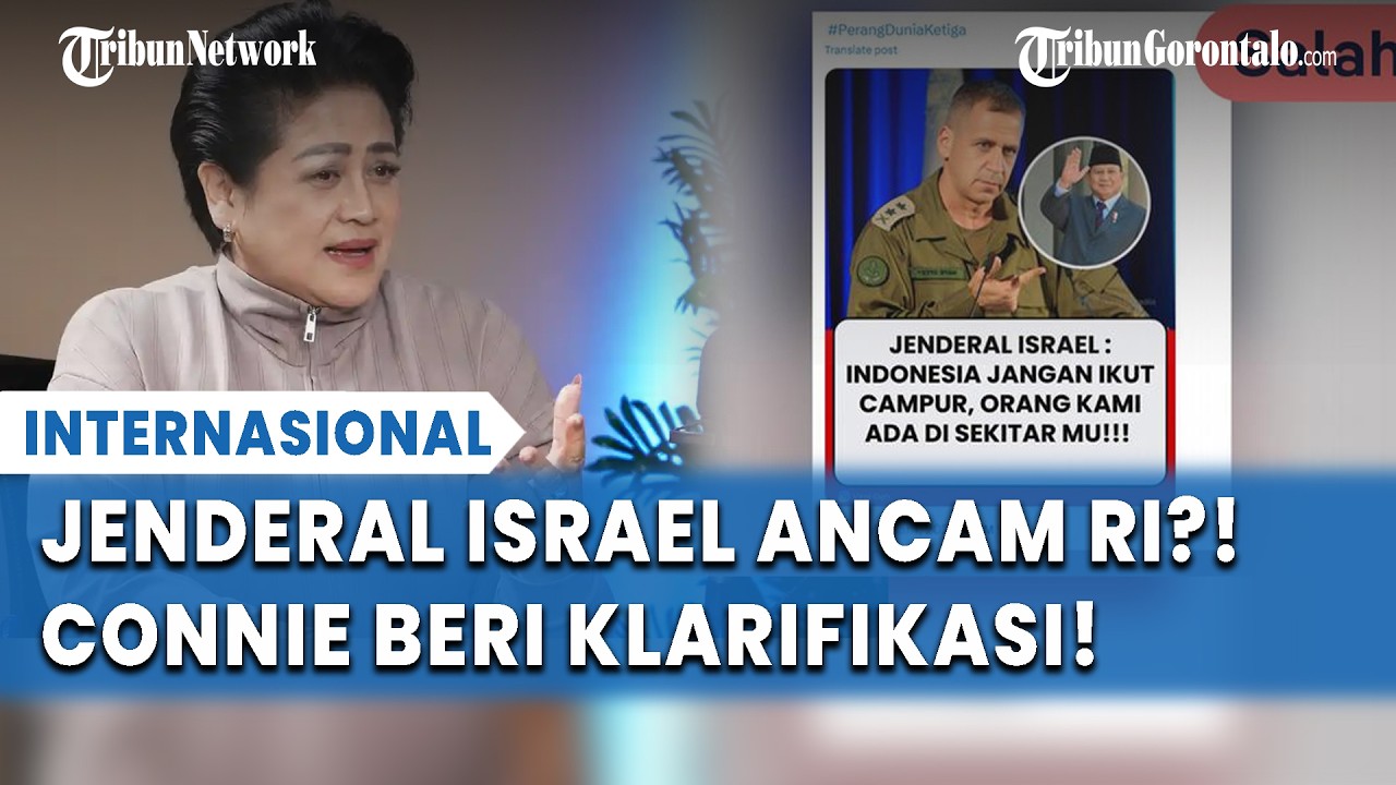 Connie Bakrie Klarifikasi Usai Viral Narasi Jenderal Israel Ancam Indonesia, Ternyata Hoaks!