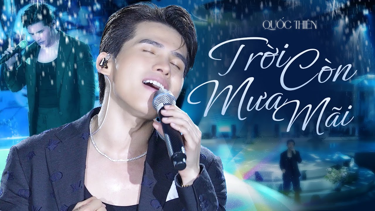 TRỜI CÒN MƯA MÃI (BẢN ĐẸP 4K) - QUỐC THIÊN live at RIVER FLOWS IN YOU
