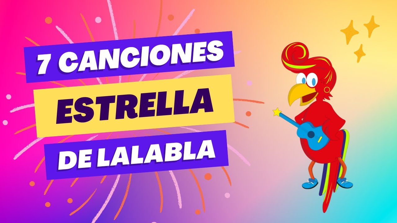 🔴 Las canciones estrella de LaLaBla | Canciones infantiles