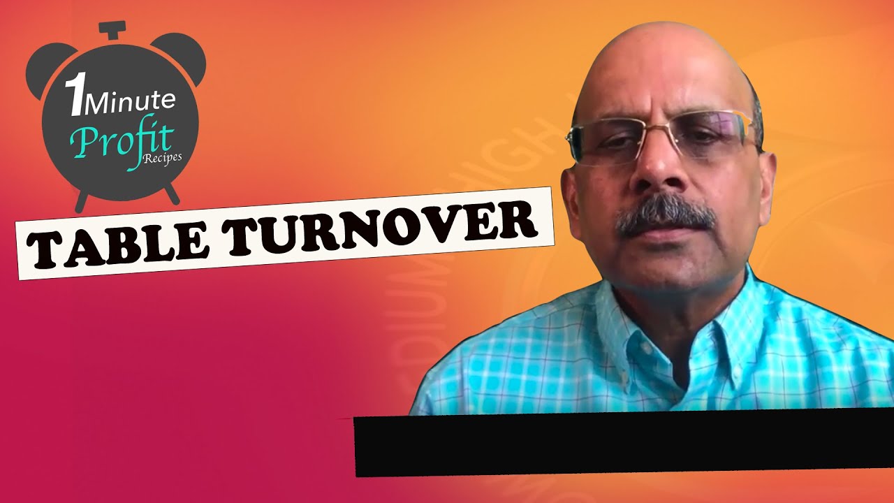 1 Minute Profit Recipe - Table Turnover