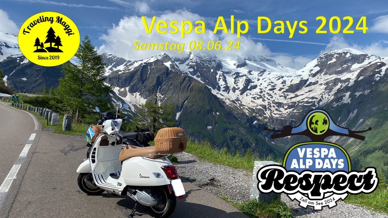 Vespa Alp Days 2024 - Audax - Großglockner