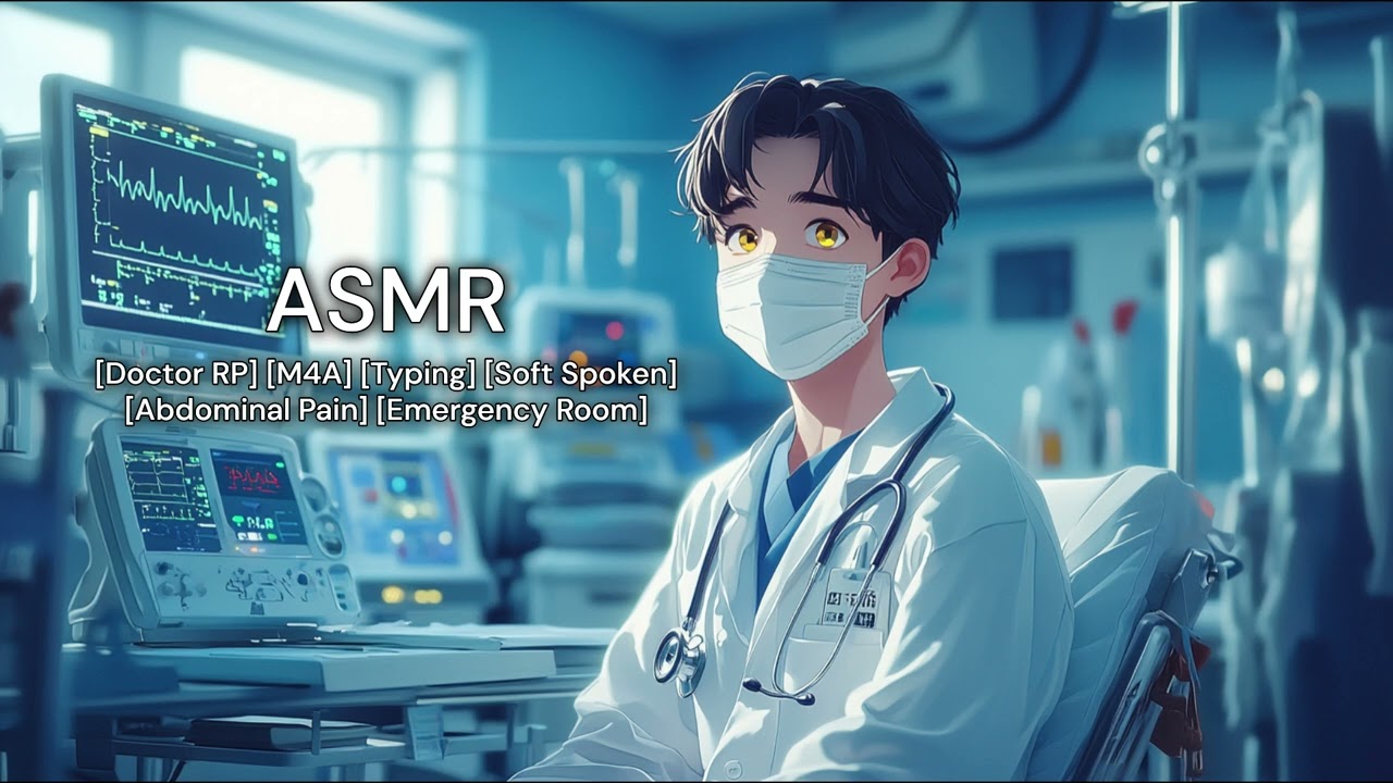 Doctor examines you for your abdominal pain ASMR RP. [M4A] [Typing] [Soft Spoken] [Emergency Room]