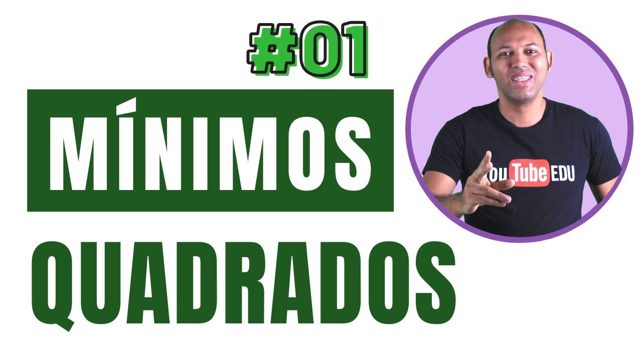 MÉTODO DOS MÍNIMOS QUADRADOS ✅ INTRODUÇÃO À ESTATÍSTICA EP 1