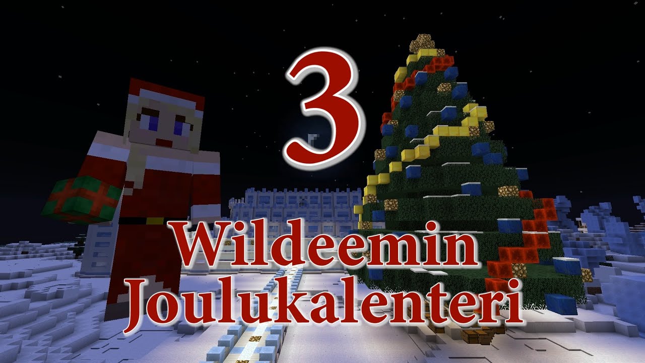 Wildeemin Joulukalenteri - Ep3
