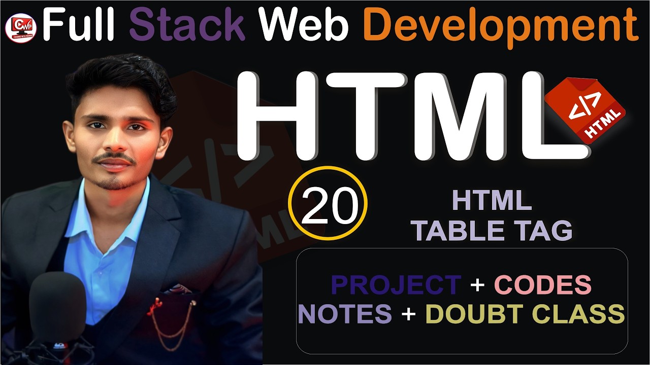 Full Stack Web Development || Day 20 || Table Tag in HTML Complete Guide in Hindi 🔥