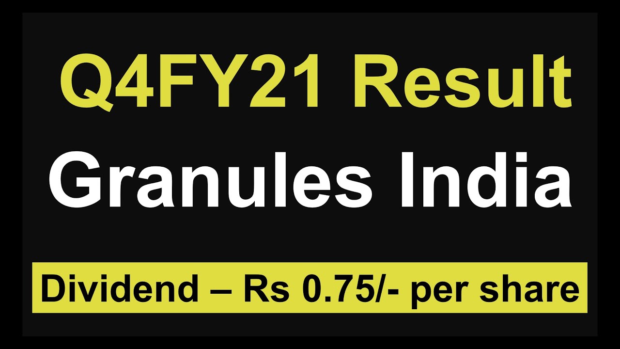 Granules India Q4 results 2021 | Granules India share latest news | Granules India Q4 results