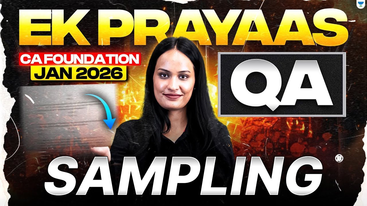 CA Foundation Jan 2026 | Sampling | Quantitative Aptitude | Shivani Sharma