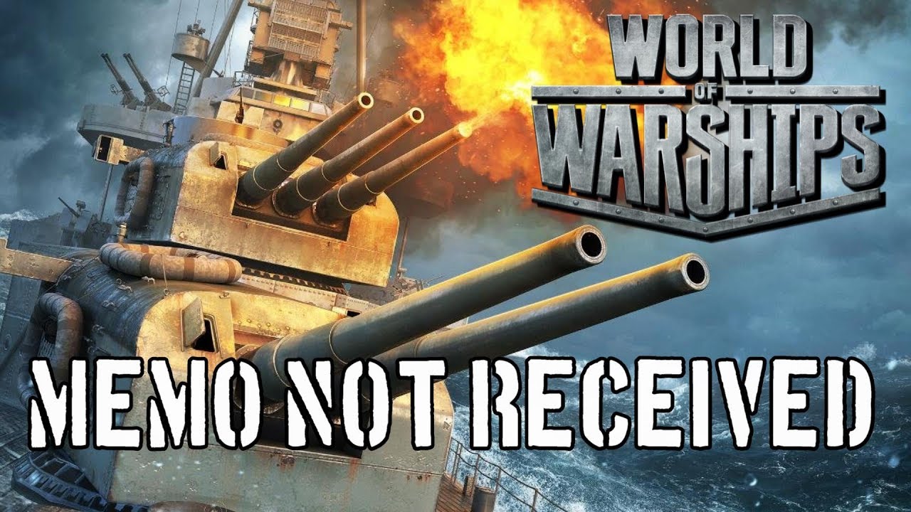 World of Warships - Memo Not Received