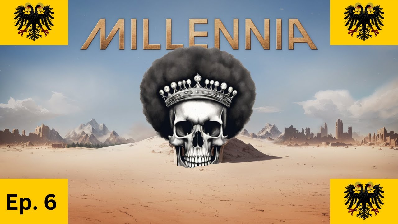 Let's Play Millenia! Turning the Tide Ep. 6