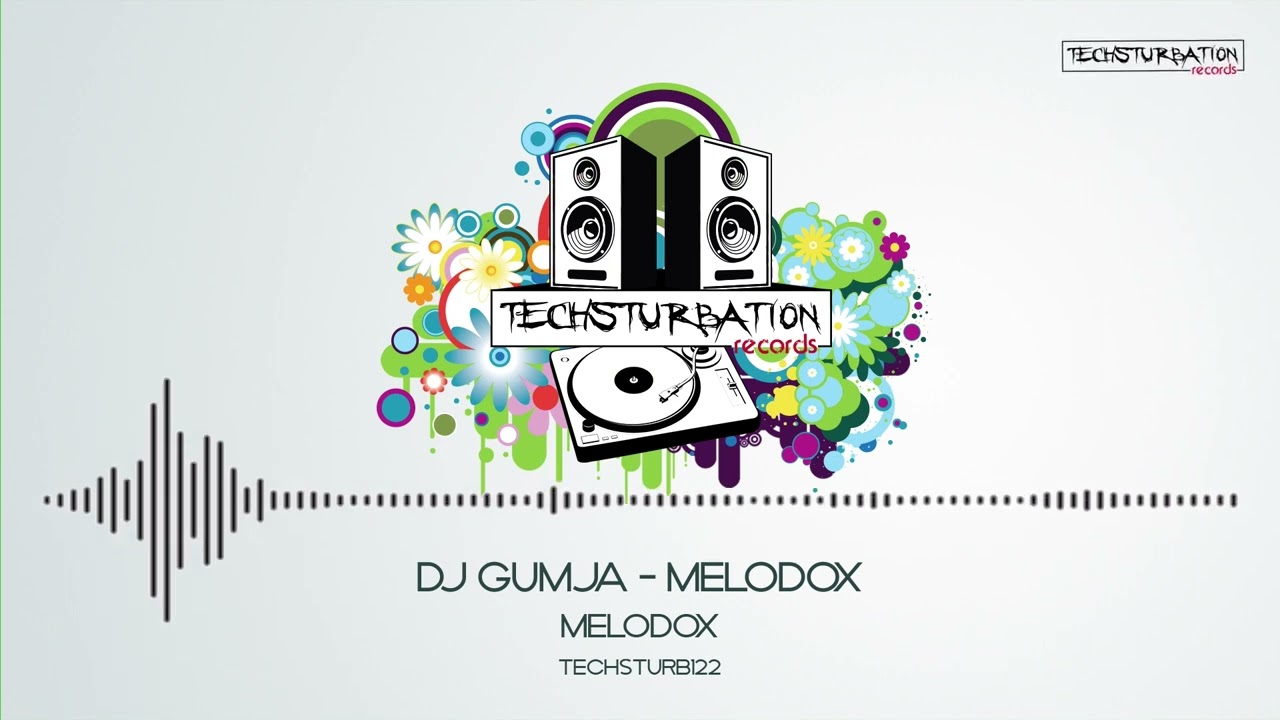 DJ Gumja - Melodox (Original Mix) TECHSTURB122