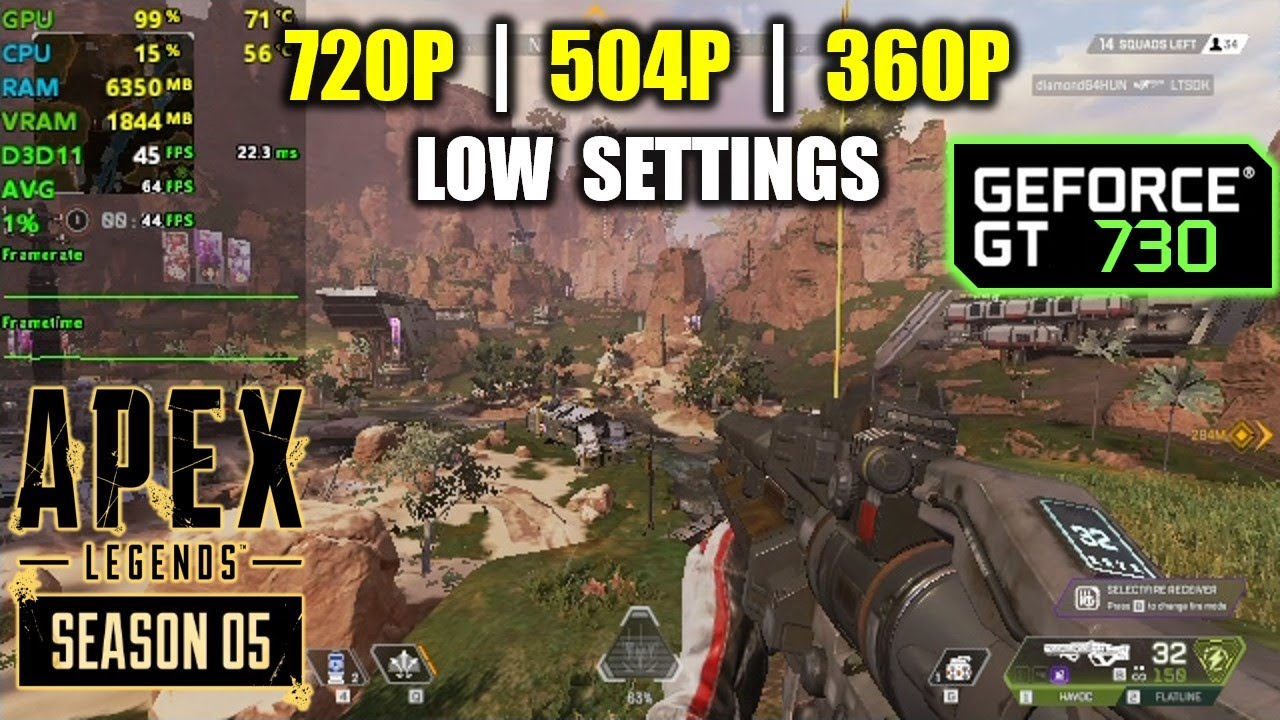 GT 730 | Apex Legends - Season 5 - 720p, 504p, 360p