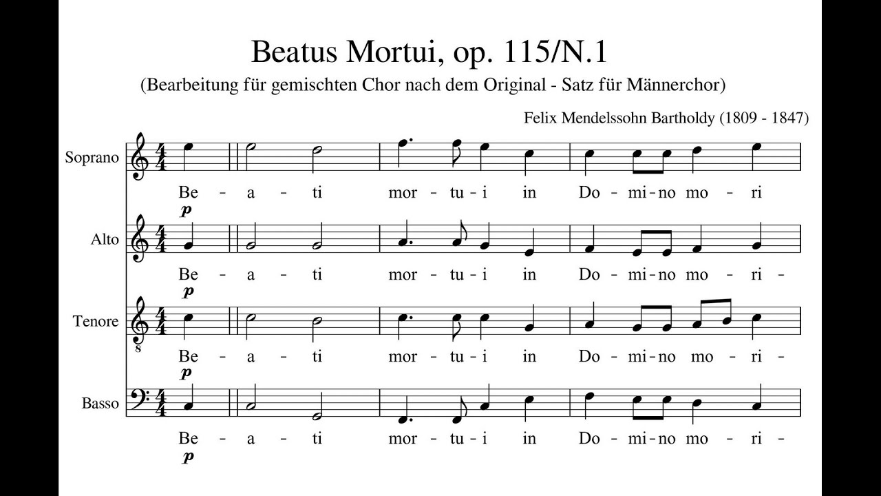 Mendelssohn Bartholdy, Felix (1809 - 1847) Beati Mortui, Op.115/ N. 1 (Fassung für gemischten Chor)