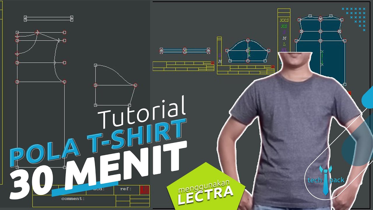 Cara Membuat Pola Kaos Oblong | Lectra Modaris Tutorial | Techpack.id
