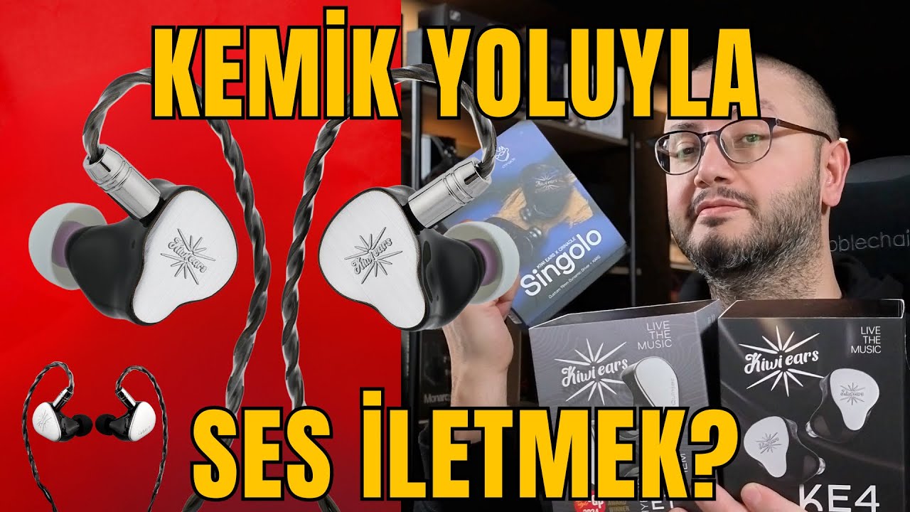 KEMİK YOLUYLA SES İLETMEK? KIWI EARS SINGOLO, KE4 VE QUINTET İNCELEMESİ