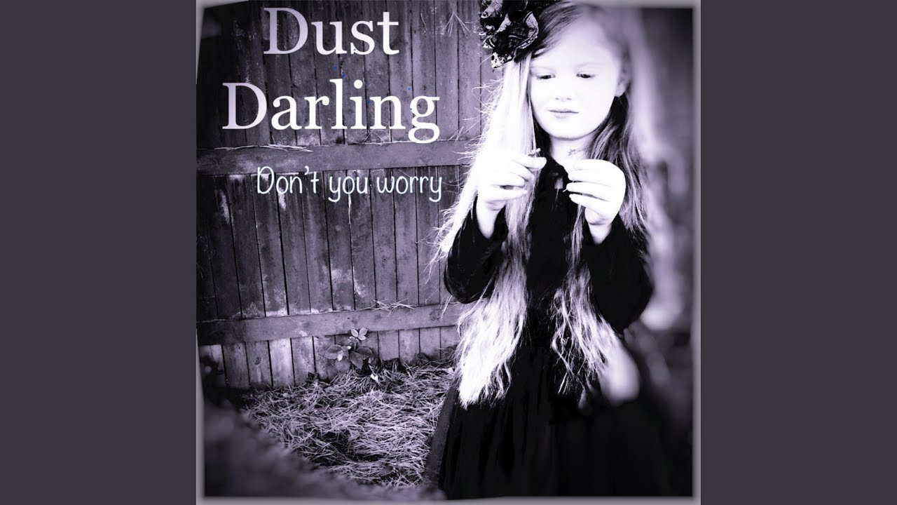 Don't You worry