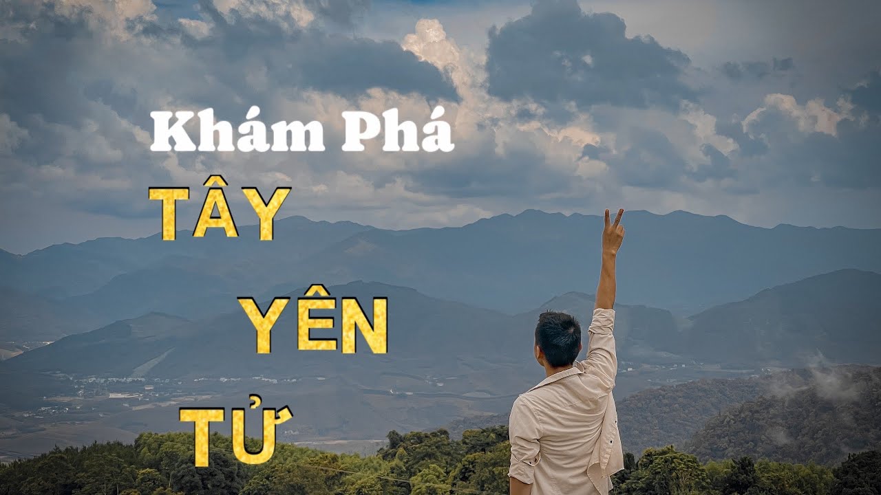 Tây Yên Tử Bắc Giang 