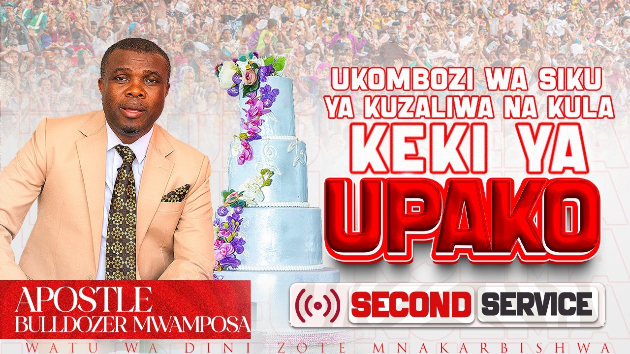 🔴#MWAMPOSA LIVE : [22.03.2026] KONGAMANO KUBWA LA UKOMBOZI WA SIKU  YA KUZALIWA NAKULA KEKI YA UPAKO