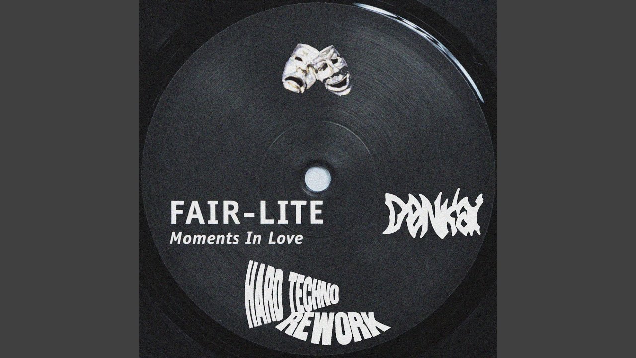 MOMENTS IN LOVE (HARD TECHNO REWORK)