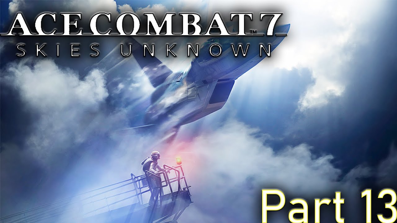 Cape  Rainy Assault Ace Combat Skies Unknown Part 14