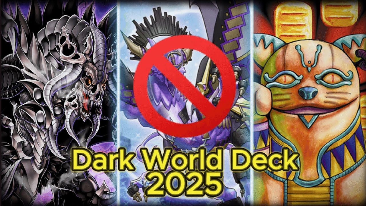 YuGiOh Dark World Deck 2025 - Post Banlist
