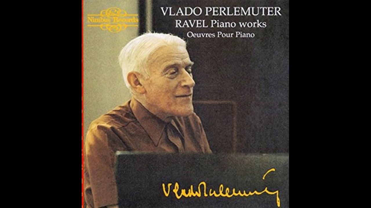 Ravel - Pavane pour une Infante defunte - Vlado Perlemuter