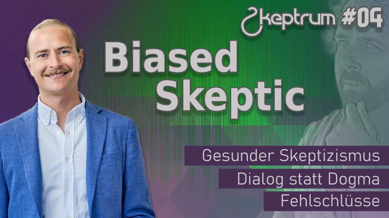Debattenkultur, Atheismus und logische Fehlschlüsse mit BiasedSkeptic - Skeptrum #04