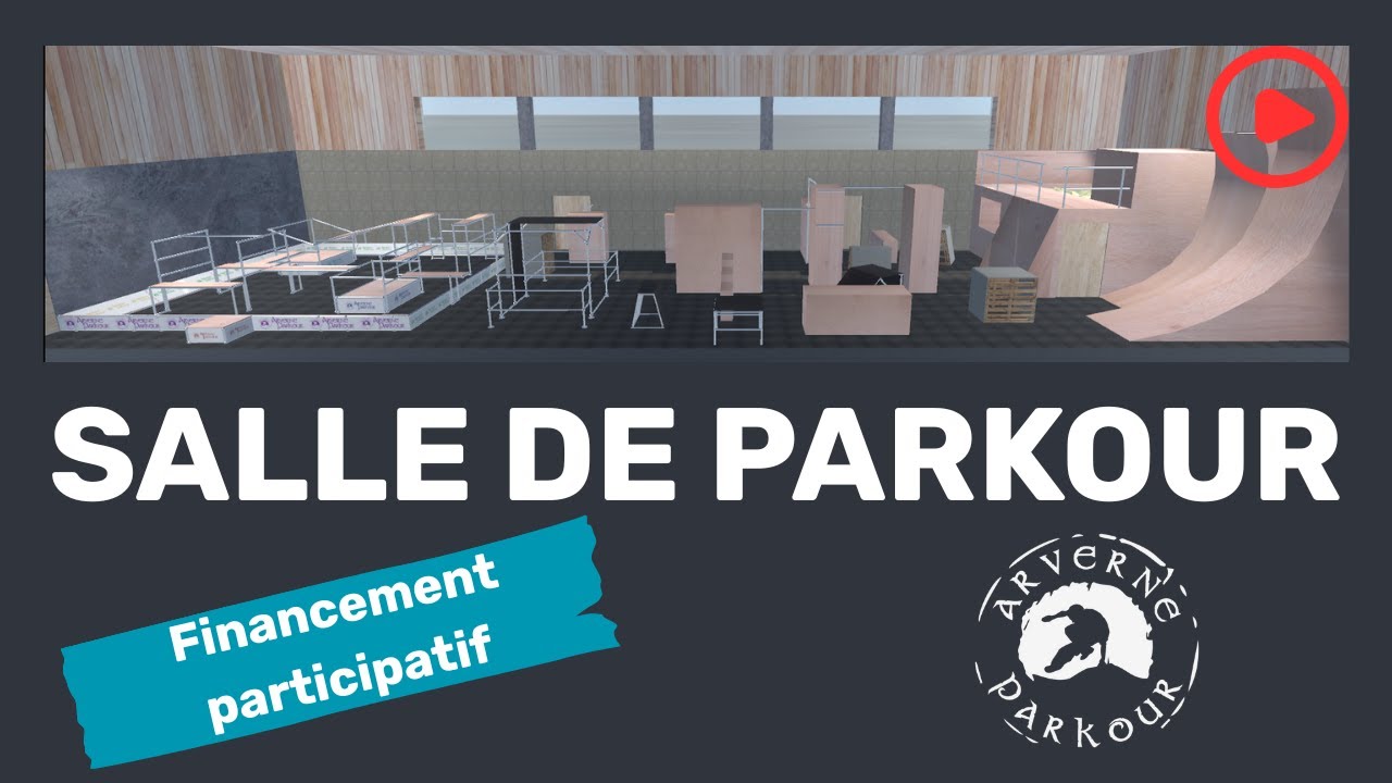 Salle de Pakour -  Financement Participatif - Issoire 63