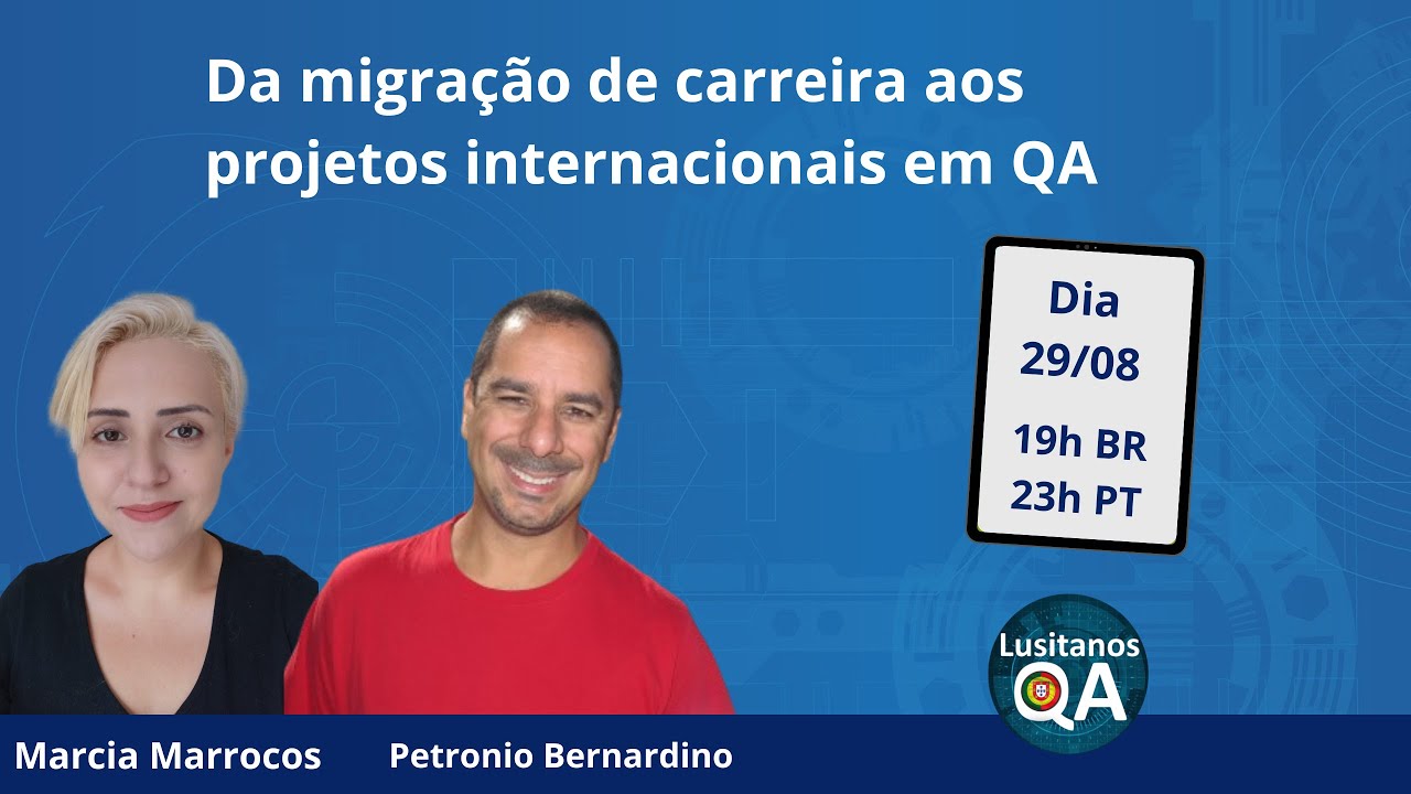 Da migração de carreira aos projetos internacionais em QA com Marcia Marrocos