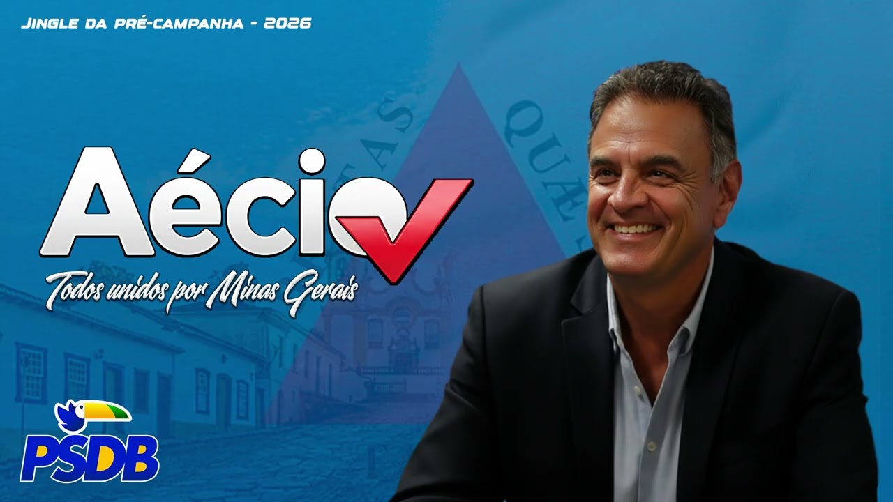 Jingle: Minas não te esquece não - Aécio Neves 2026 / Senado de Minas Gerais - PSDB