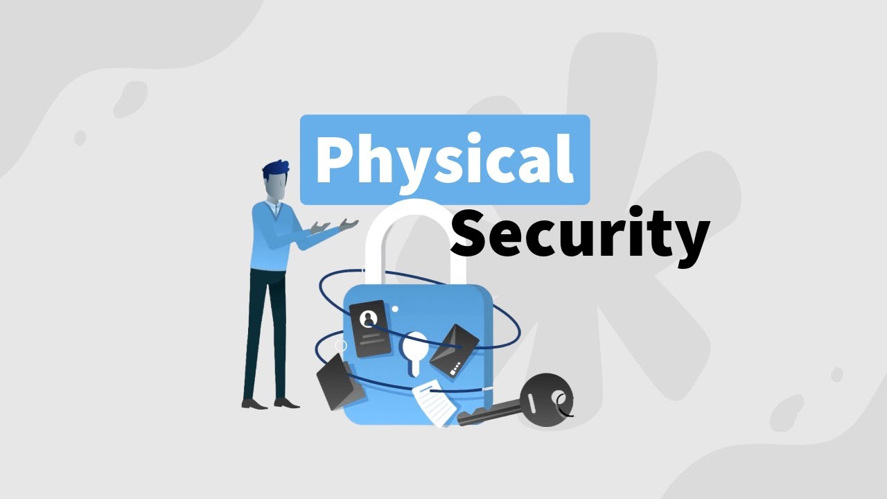 Physical Security