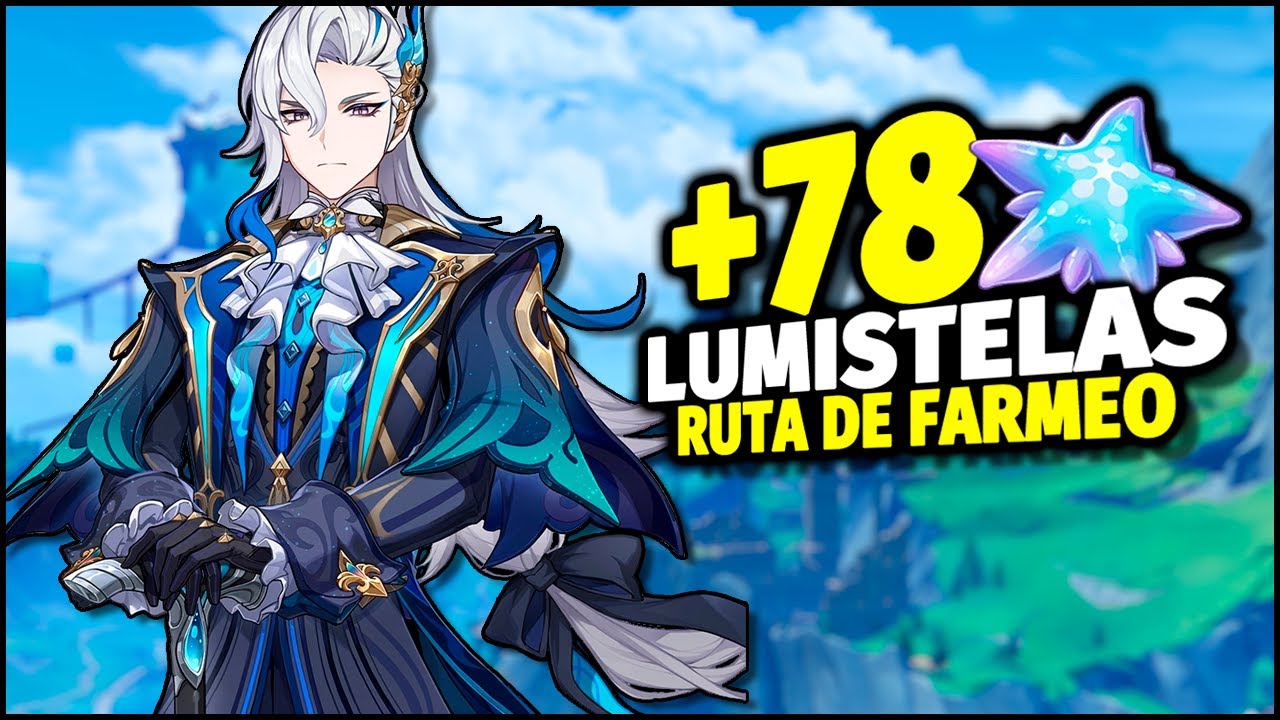 Genshin Impact LUMISTELA Ruta de farmeo (Material de ascensión de Neuvillette)