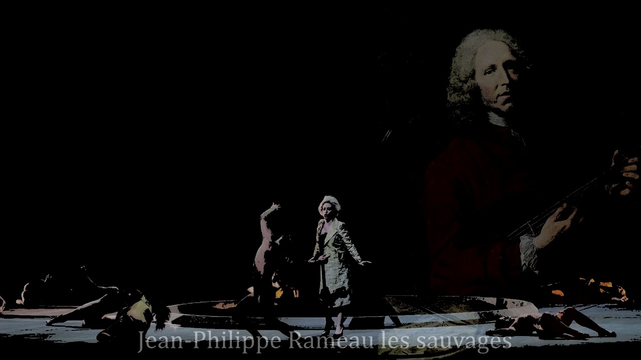 Jean-Philippe Rameau Les sauvages
